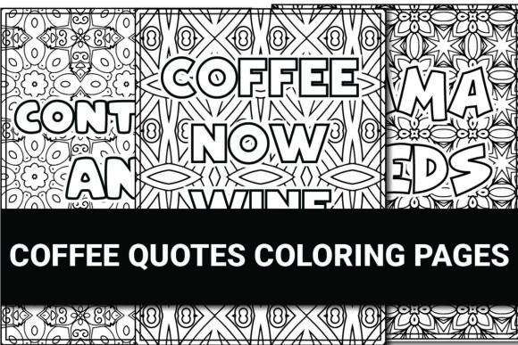 Coffee Quotes Coloring Book V-2