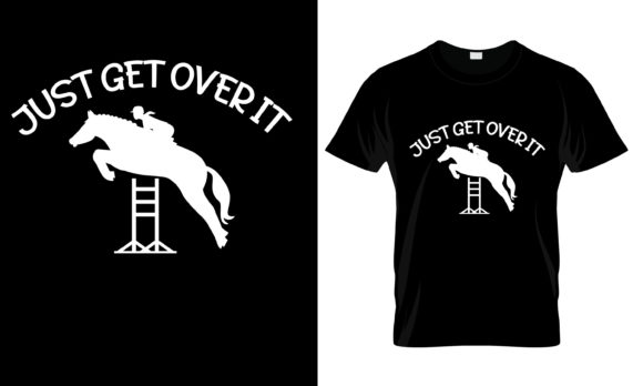 Embrace the Bold Statement with Just Get over It T-Shirt