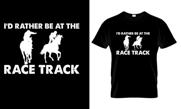 Embracing the Spirit of the Race: The I d Father Be at the Race Track T-Shirt