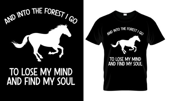 Exploring the And into the Forest I Go to Lose T-Shirt: A Unique Blend of Style and Sentiment