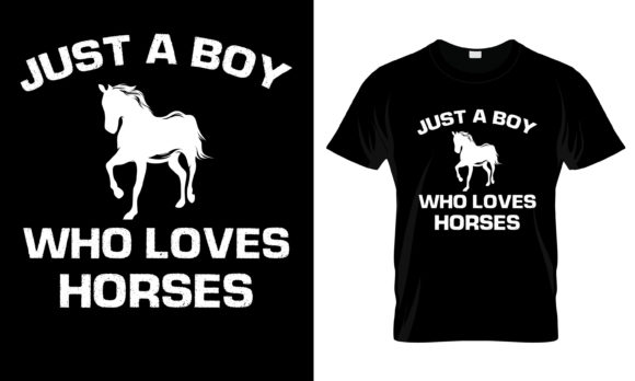 Just a Boy Who Loves Horses T-Shirt: A Perfect Blend of Style and Passion