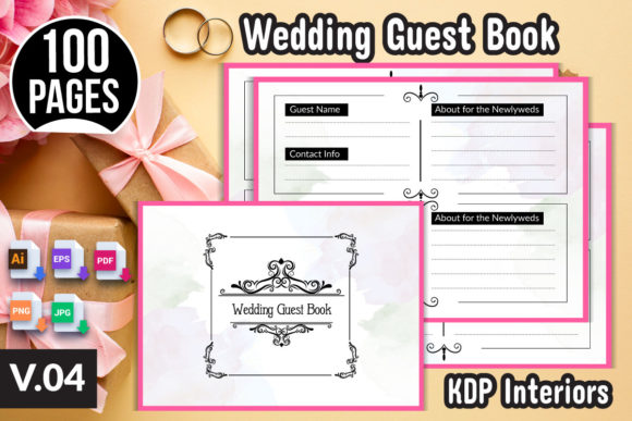 Wedding Guest Book KDP Interior V.04: A Comprehensive Guide for Creators and Publishers